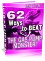 62 Proven Ways to Beat the Gas Monster - 46 pages